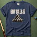 Got Balls T-Shirt