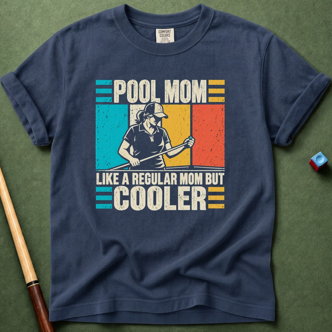 Pool Mom Cooler T-Shirt