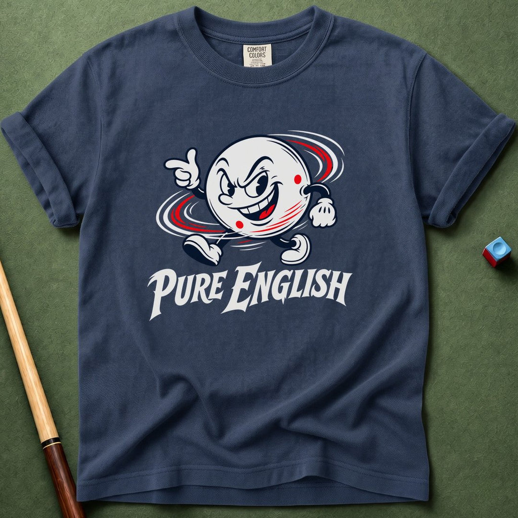 Pure English T-Shirt