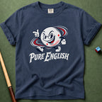 Pure English T-Shirt