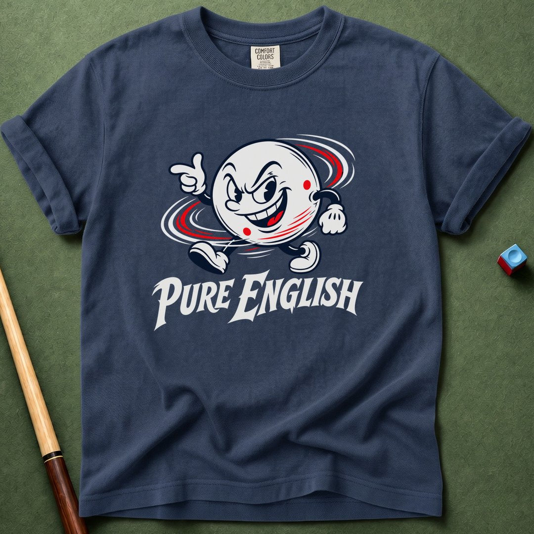 Pure English T-Shirt