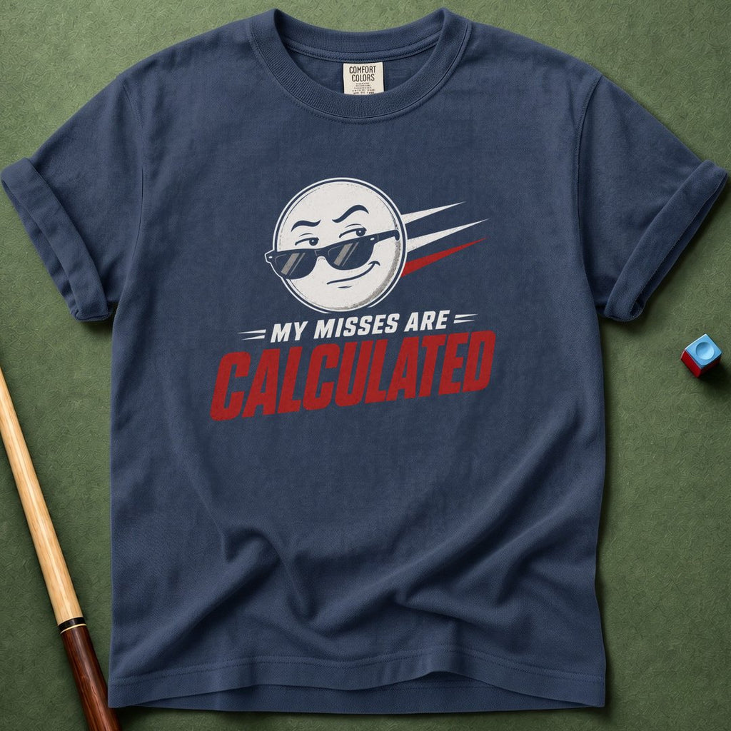 Calculated Misses T-Shirt
