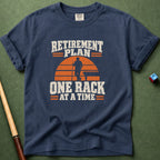 Retirement Plan T-Shirt
