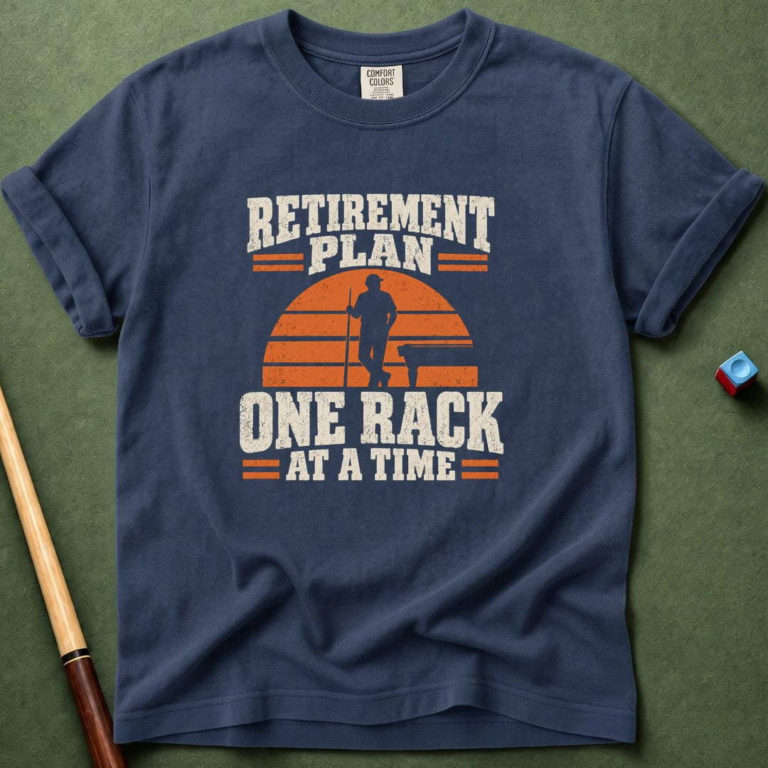 Retirement Plan T-Shirt
