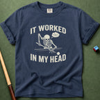 Worked In My Head T-Shirt