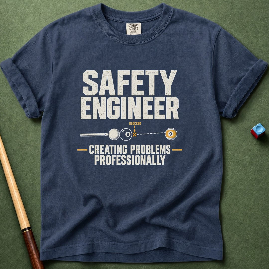 Safety Engineer T-Shirt