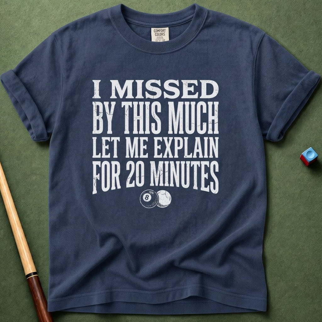 20 Minutes T-Shirt