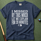 20 Minutes T-Shirt