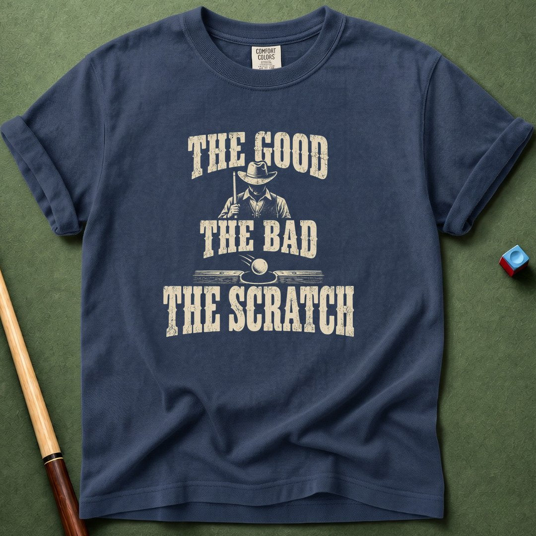 Good Bad Scratch T-Shirt