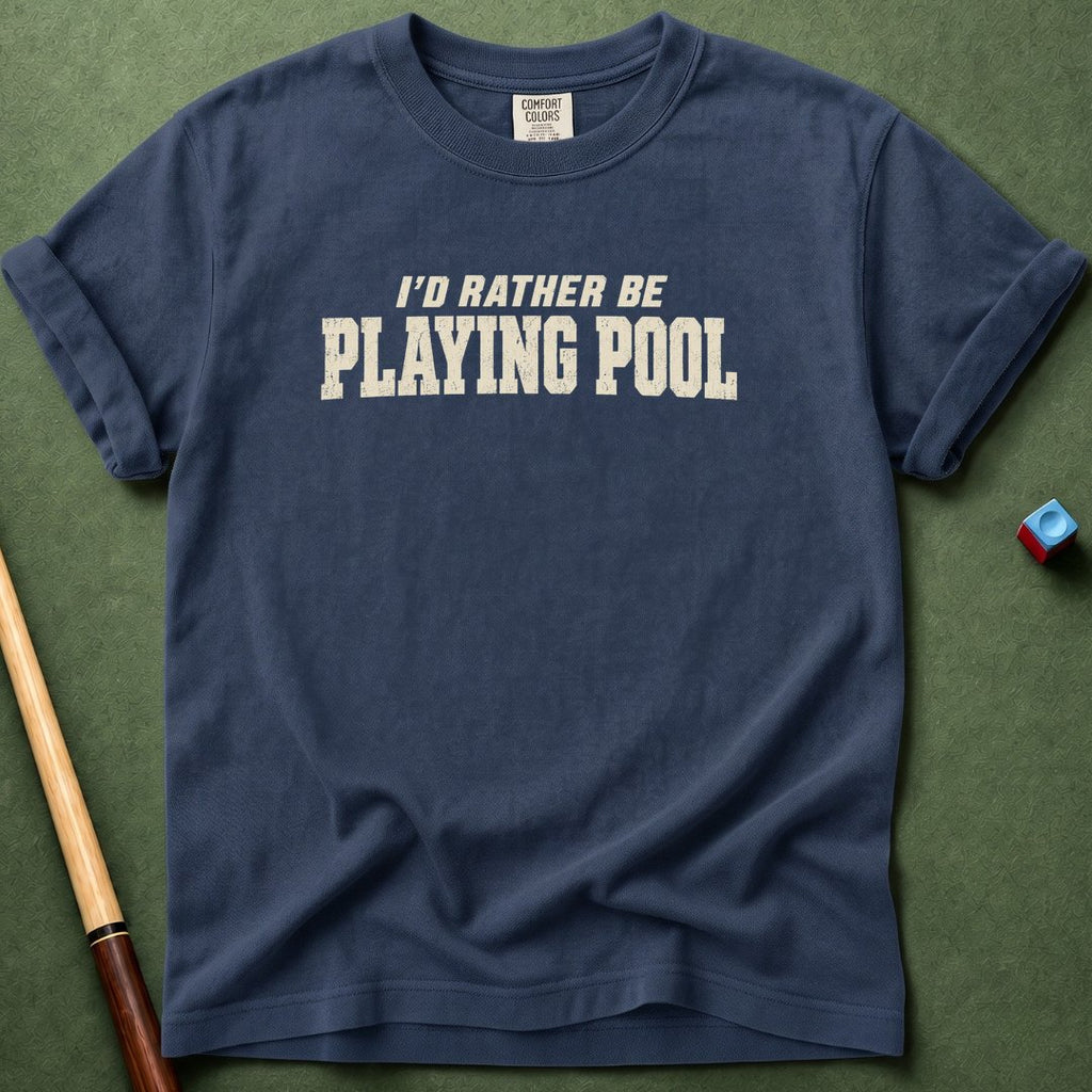 Rather Be Playing T-Shirt