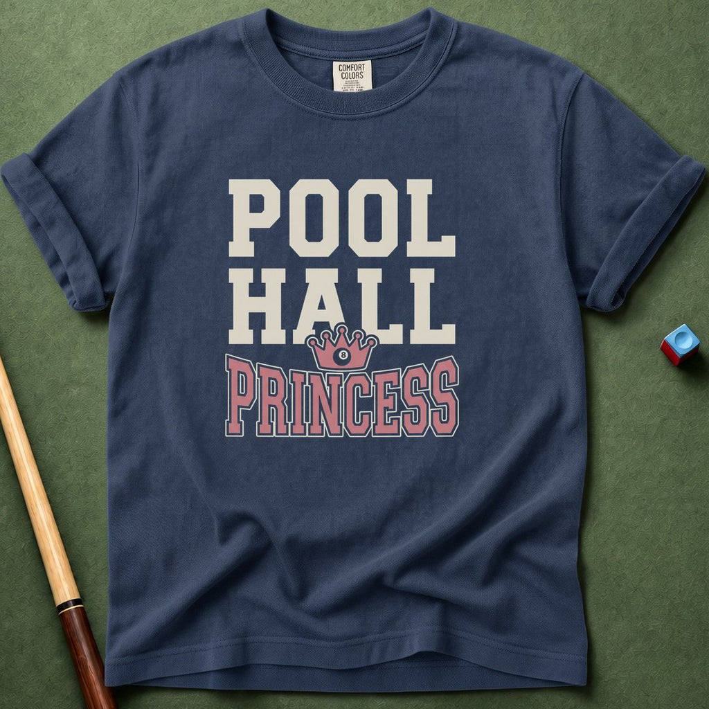 Pool Hall Princess T-Shirt