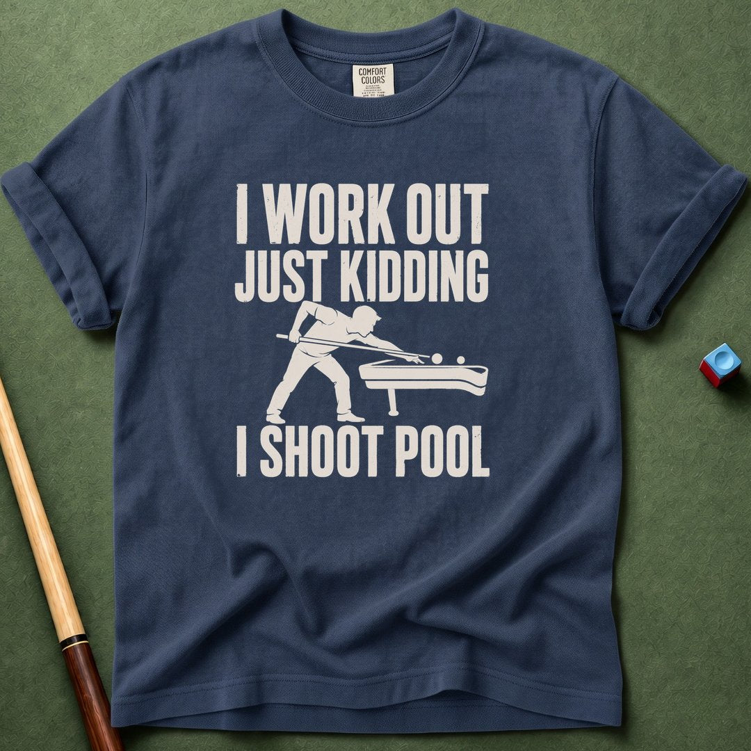 Workout Shoot Pool T-Shirt