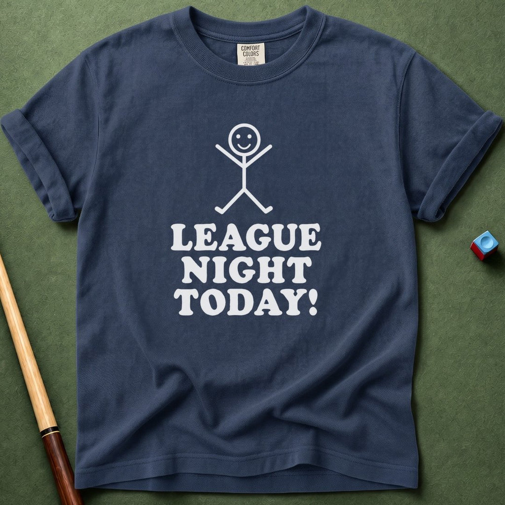 League Night Today T-Shirt