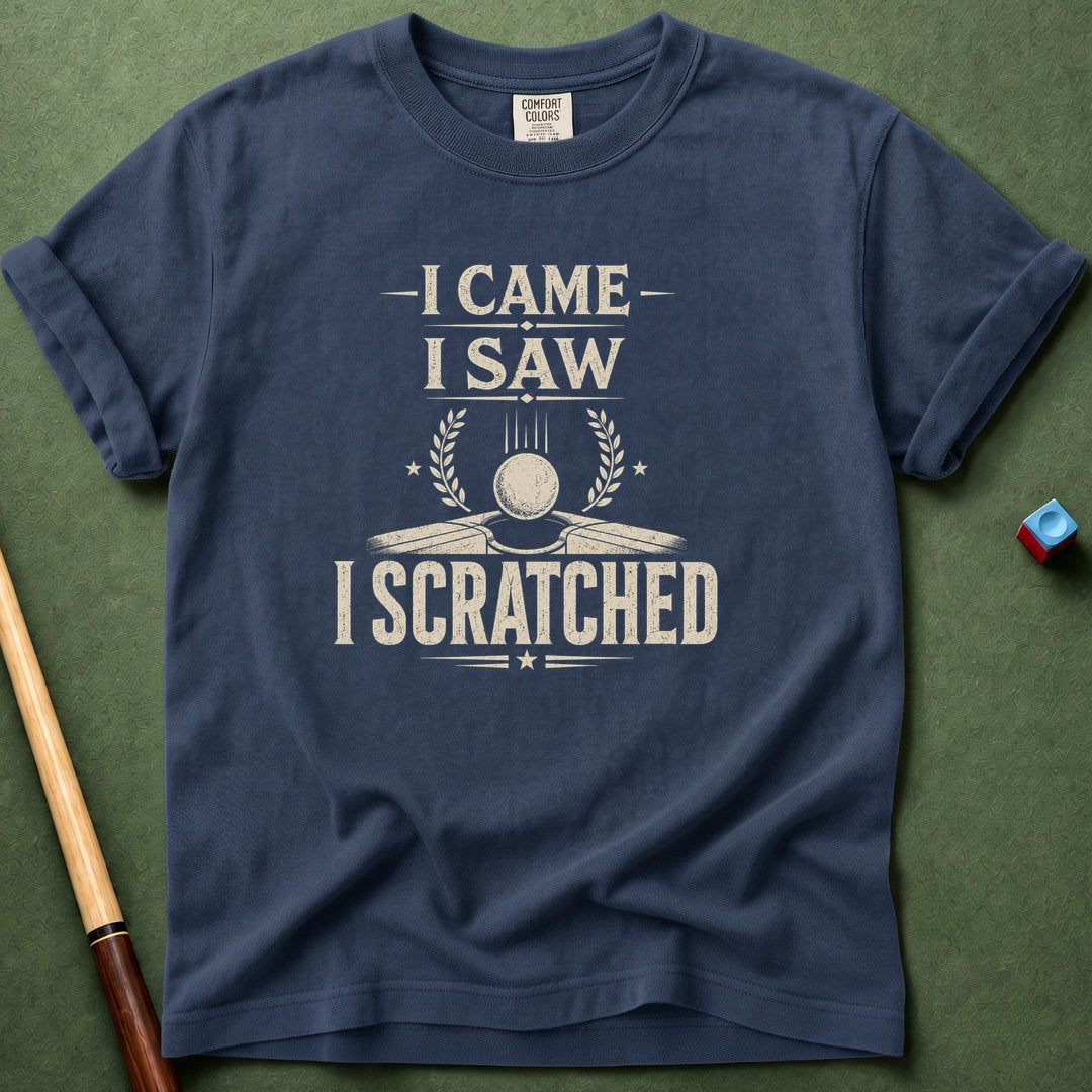 I Came Saw Scratched T-Shirt