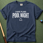 I Have Plans Pool Night T-Shirt