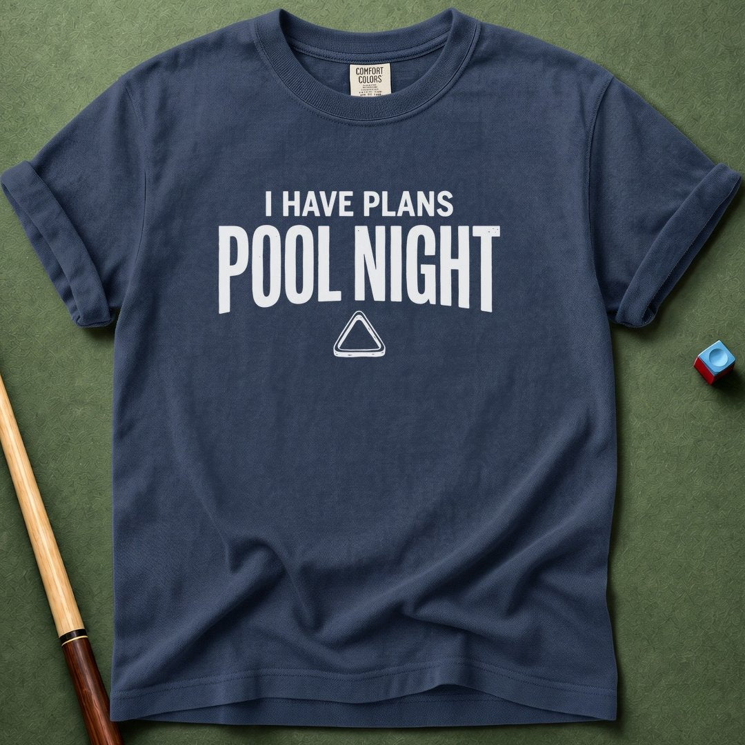 I Have Plans Pool Night T-Shirt