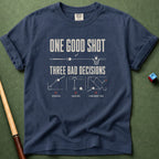 Three Bad Decisions T-Shirt