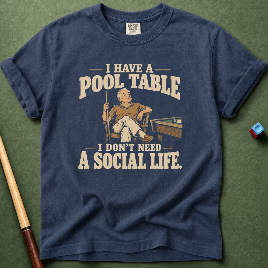 Don't Need Social Life T-Shirt