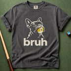 Frenchie Bruh T-Shirt