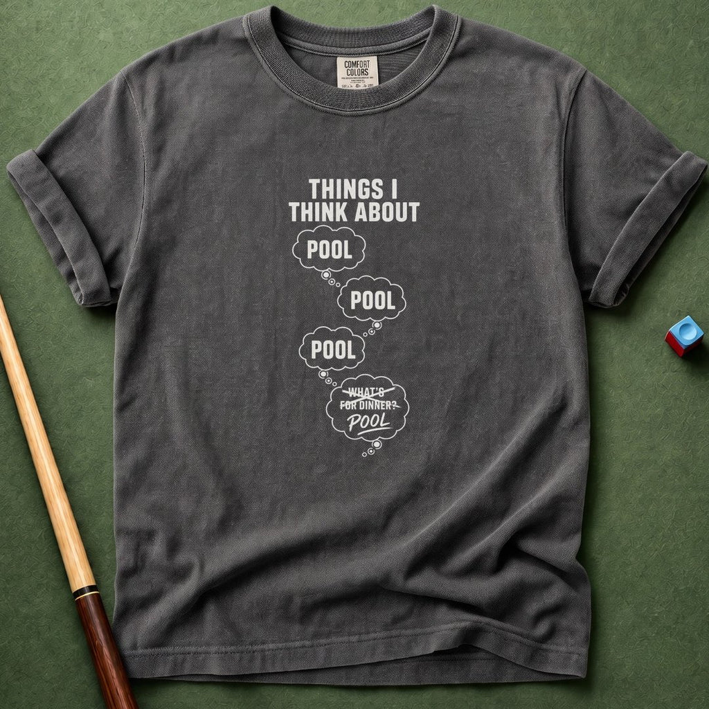 I Think Pool T-Shirt