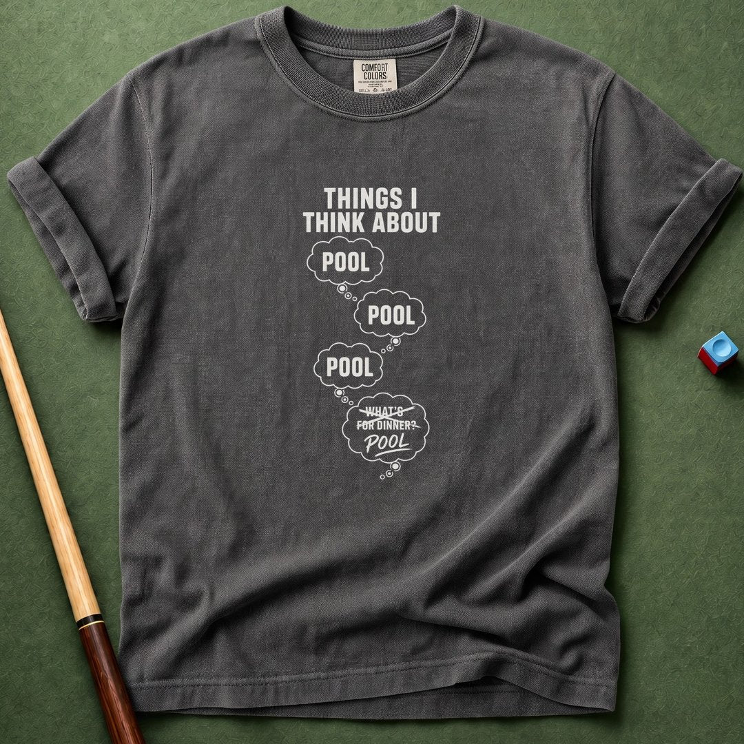 I Think Pool T-Shirt