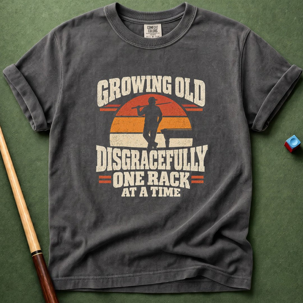 Growing Old One Rack At A Time T-Shirt