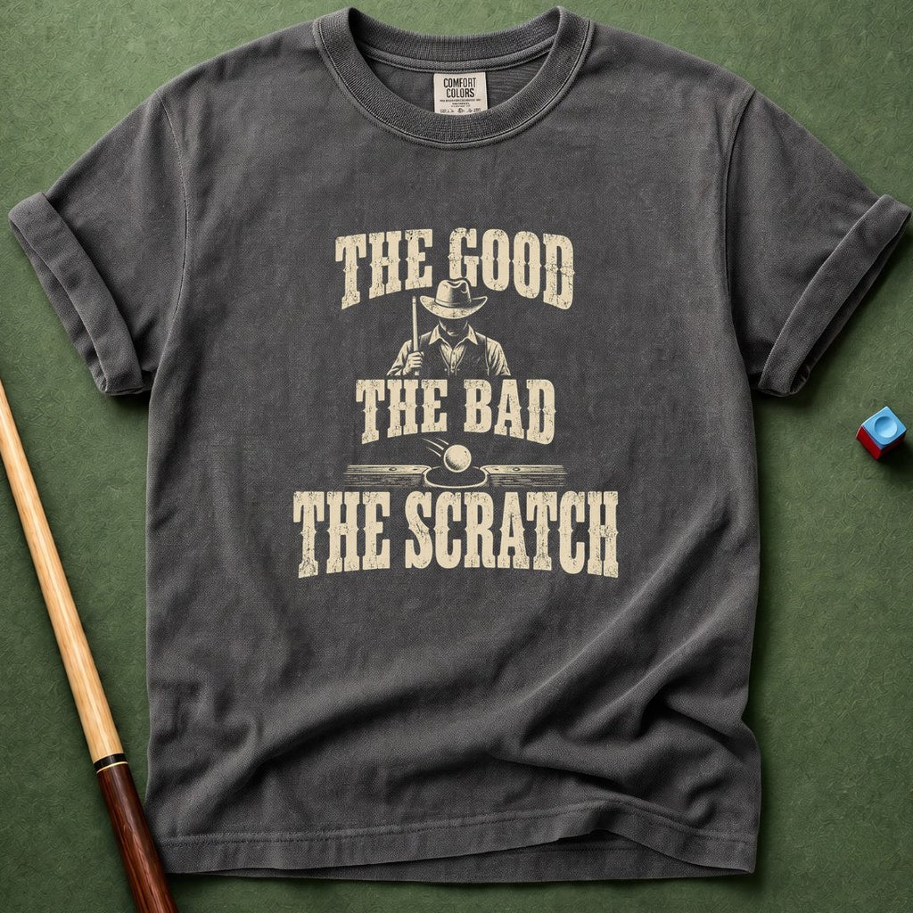 Good Bad Scratch T-Shirt