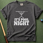 It's Pool Night T-Shirt