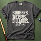 Burgers Beers Billiards T-Shirt
