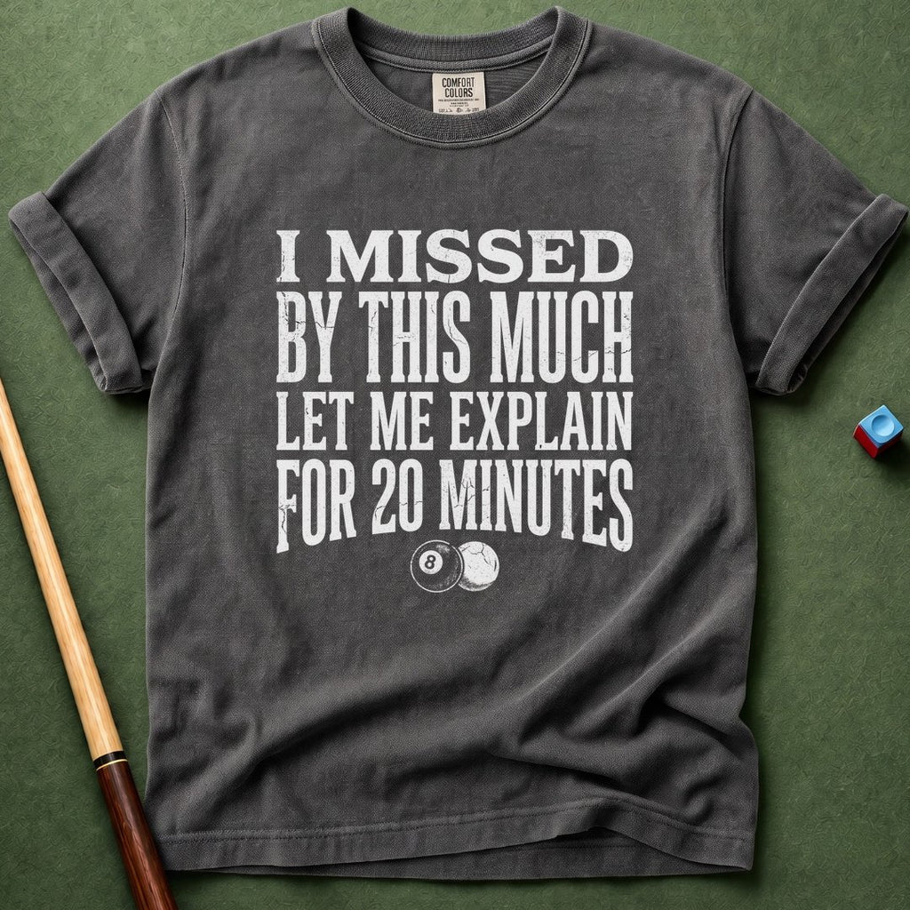 20 Minutes T-Shirt