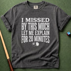 20 Minutes T-Shirt