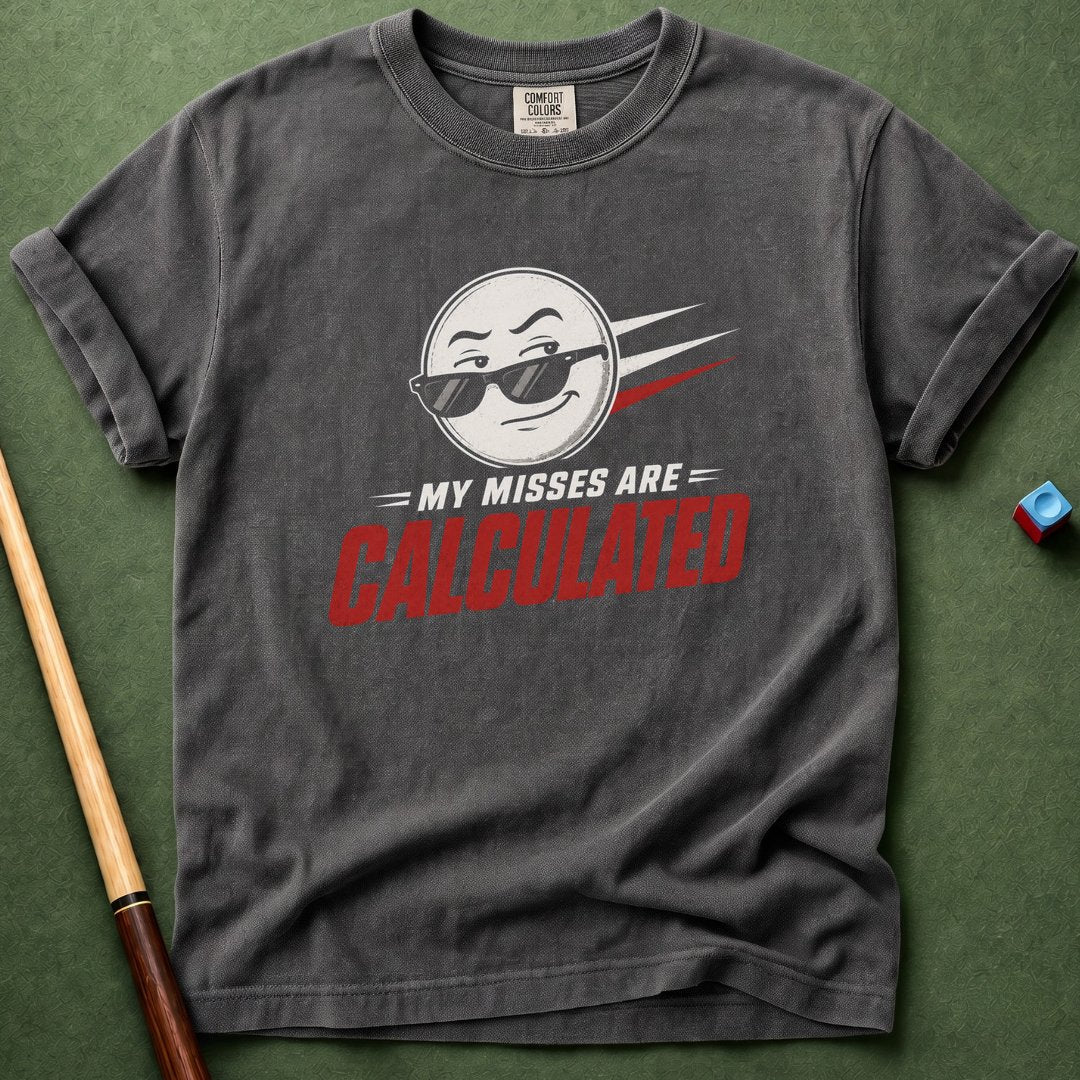 Calculated Misses T-Shirt