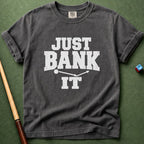 Just Bank It T-Shirt