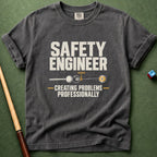 Safety Engineer T-Shirt
