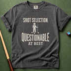 Shot Selection Questionable T-Shirt