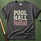 Pool Hall Princess T-Shirt