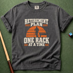 Retirement Plan T-Shirt