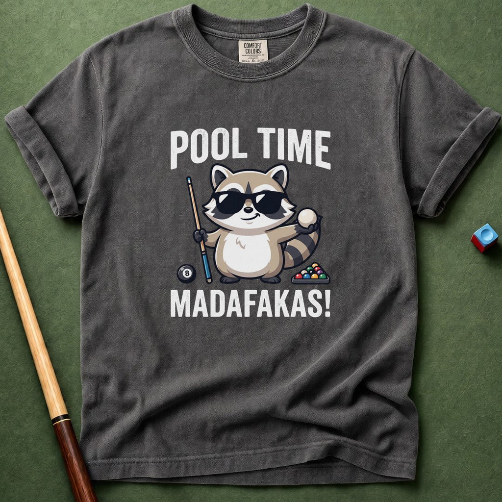 Pool Time Madafakas T-Shirt