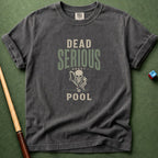 Dead Serious T-Shirt