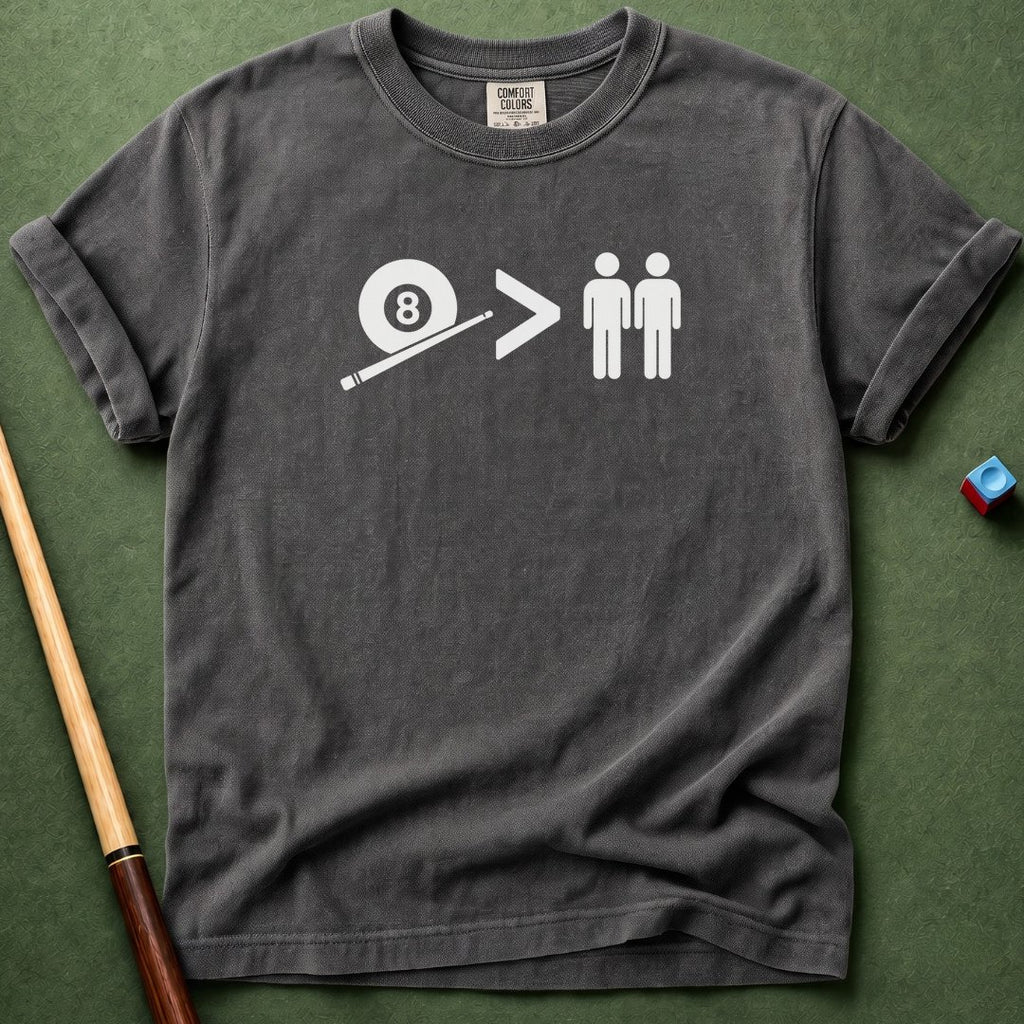 8 Ball Better Than People T-Shirt