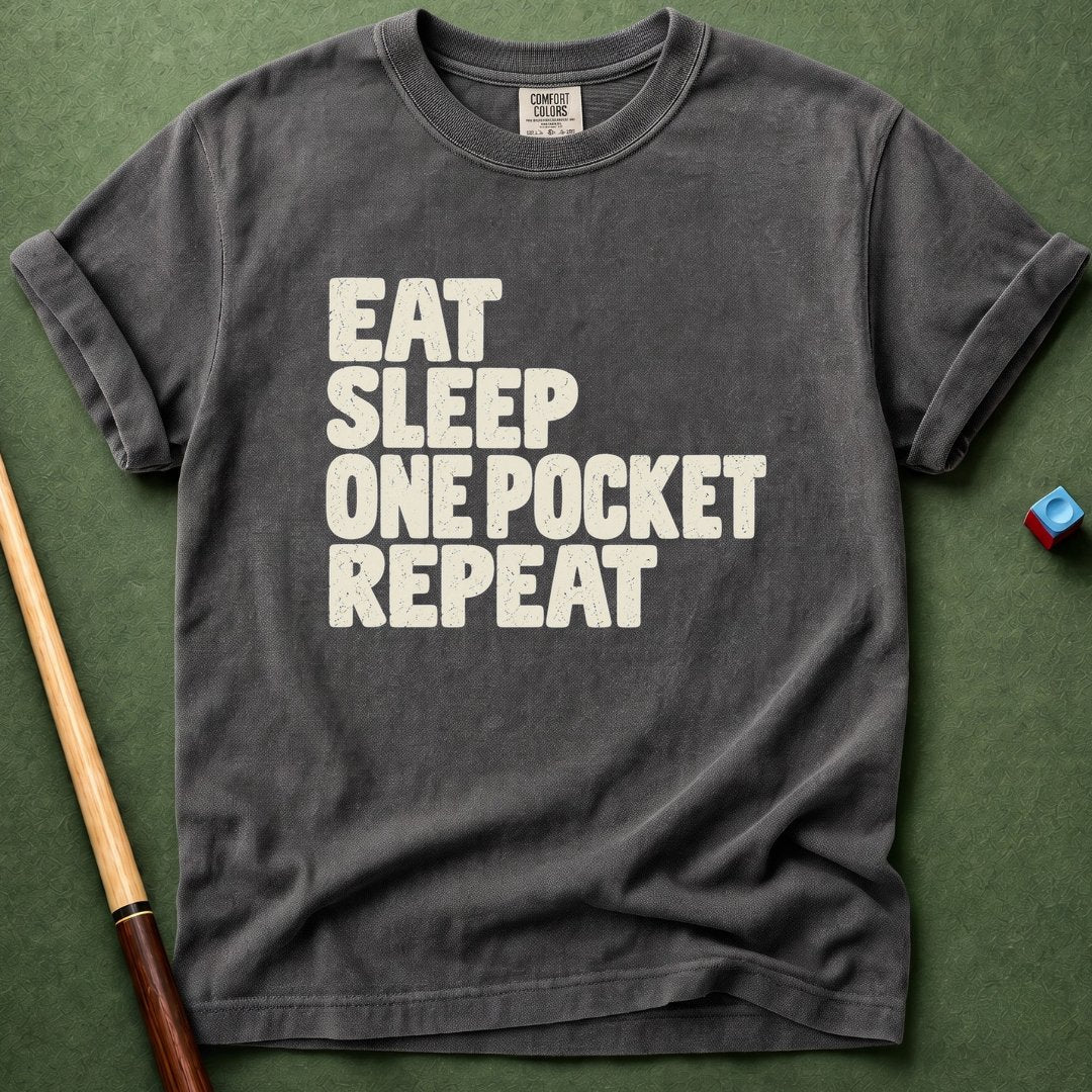 Eat Sleep One Pocket Repeat T-Shirt