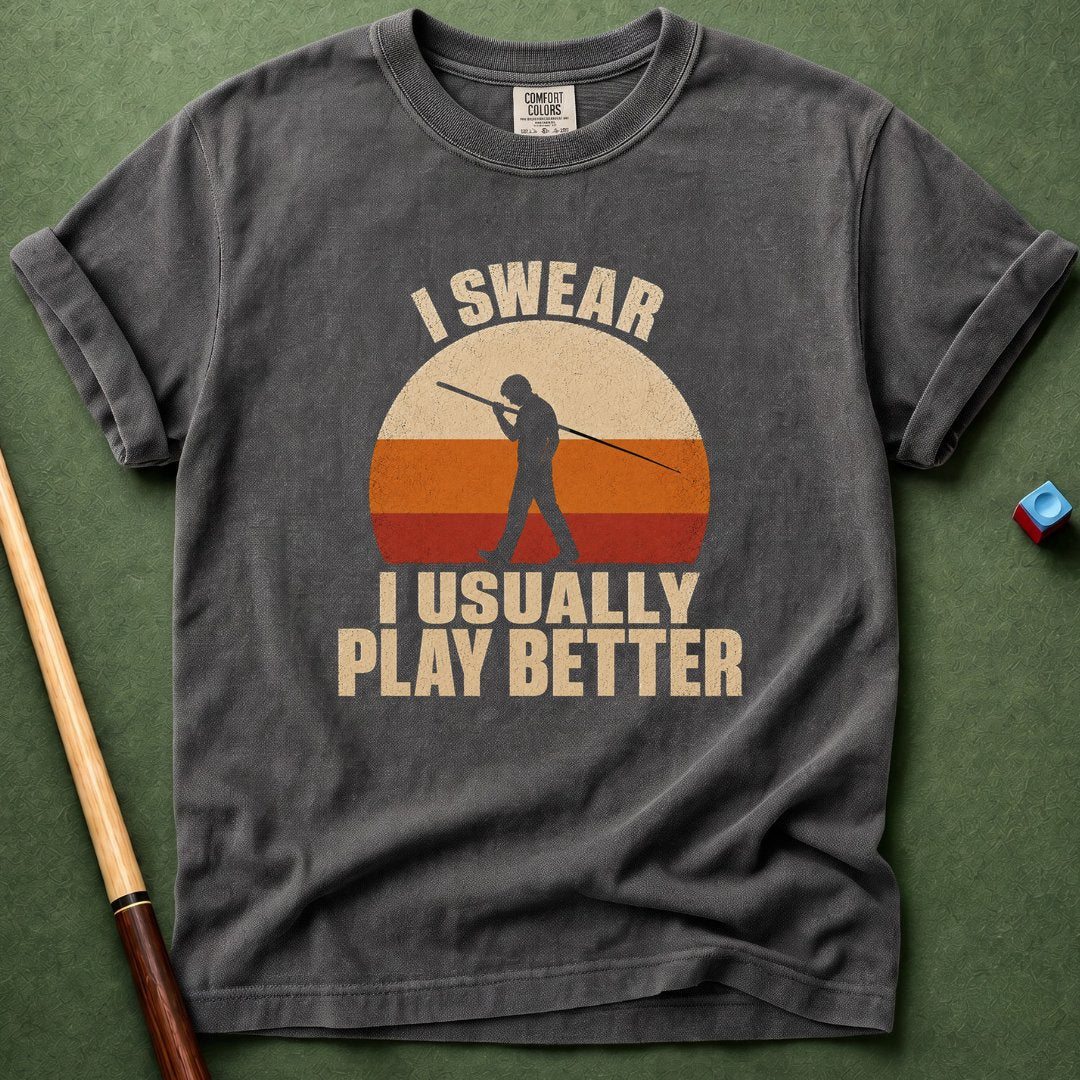 Usually Better T-Shirt