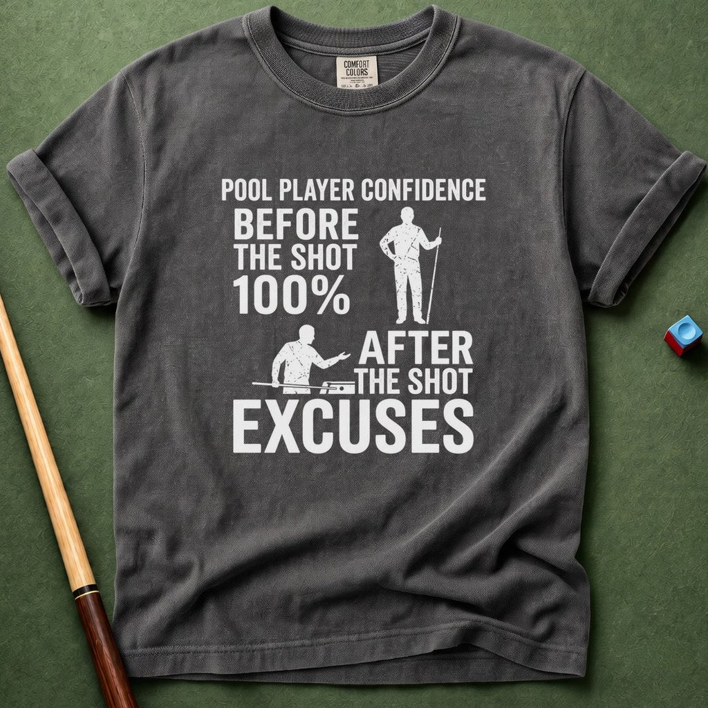 Pool Player Confidence T-Shirt
