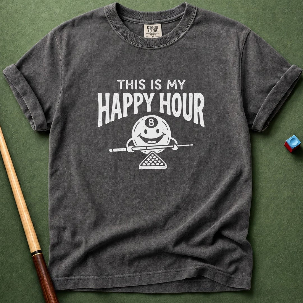 This Is My Happy Hour T-Shirt