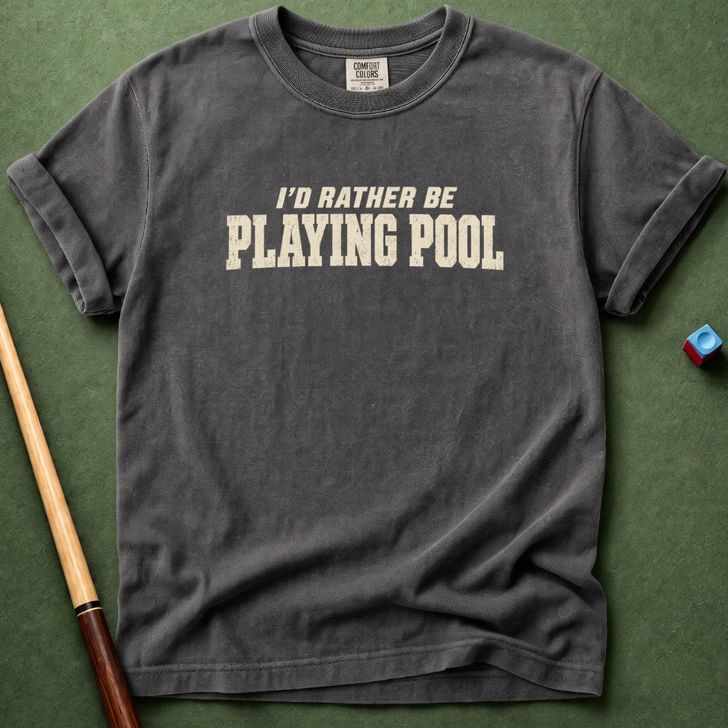 Rather Be Playing T-Shirt