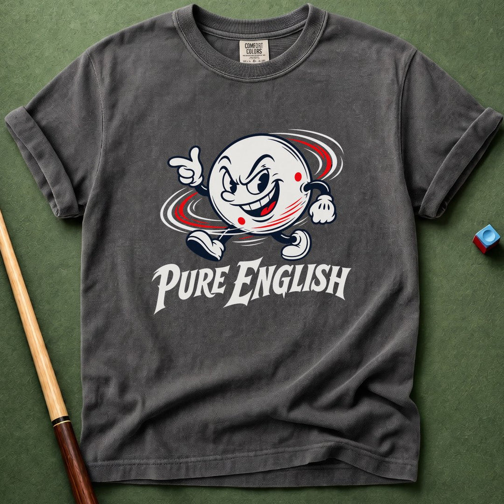Pure English T-Shirt