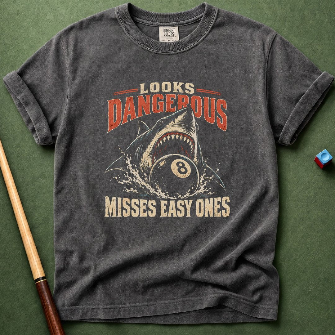 Look Dangerous T-Shirt