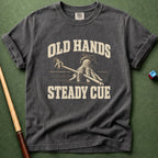 Old Hand Steady Cue T-Shirt