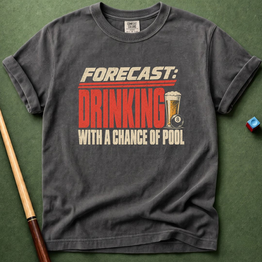 Drinking Forecast T-Shirt