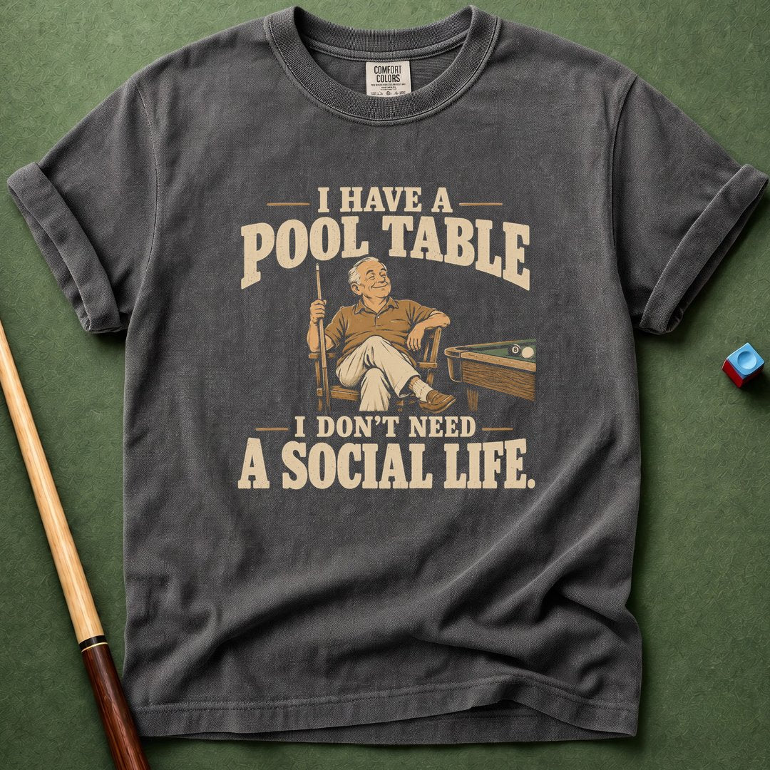 Don't Need Social Life T-Shirt